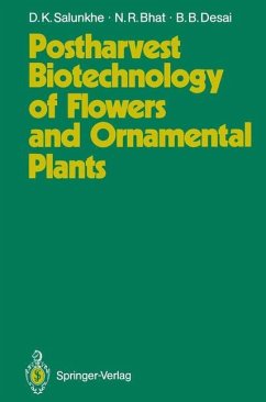 Postharvest Biotechnology of Flowers and Ornamental Plants - Salunkhe, Dattajirao K.; Bhat, Narayana R.; Desai, Babasaheb B.