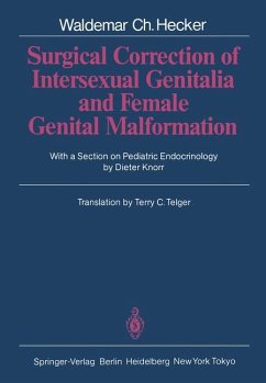 Surgical Correction of Intersexual Genitalia and Female Genital Malformation - Hecker, Waldemar C.
