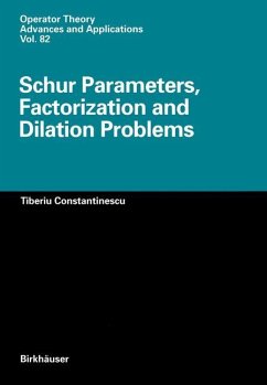 Schur Parameters, Factorization and Dilation Problems - Constantinescu, Tiberiu