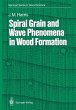 Spiral Grain and Wave Phenomena in Wood... - Bild 1