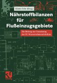 Nährstoffbilanzen für Flußeinzugsgebiete Nährstoffbilanzen für Flußeinzugsgebiete