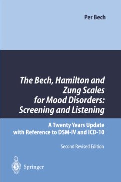 The Bech, Hamilton and Zung Scales for Mood Disorders: Screening and Listening - Bech, Per