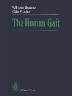 The Human Gait - Braune, Wilhelm; Fischer, Otto