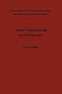 Lineare Programmierung und Erweiterungen - Dantzig, G. B.