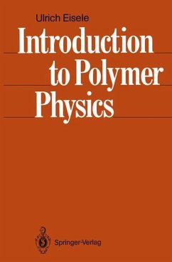 Introduction to Polymer Physics - Eisele, Ulrich