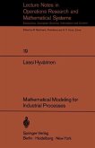 Mathematical Modeling for Industrial Processes