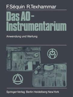 Das AO-Instrumentarium - Sequin, Fridolin;Texhammar, Rigmor