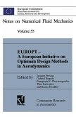 EUROPT ¿ A European Initiative on Optimum Design Methods in Aerodynamics