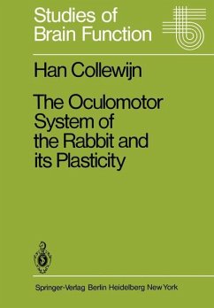 The Oculomotor System of the Rabbit and Its Plasticity - Collewijn, H.