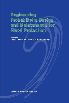 Engineering Probabilistic Design and Maintenance for Flood Protection