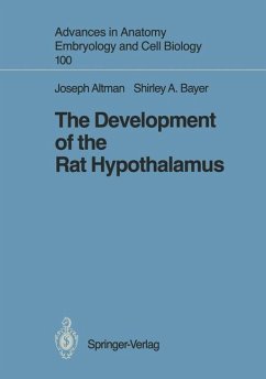 The Development of the Rat Hypothalamus - Altman, Joseph; Bayer, Shirley A.