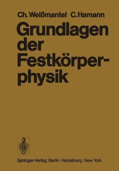 Grundlagen der Festkörperphysik - Weissmantel, C.;Hamann, C.