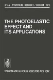 The Photoelastic Effect and Its Applications