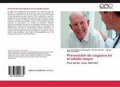 Prevención de ceguera en el adulto mayor: Pinar del Río, Cuba, 2006-2007