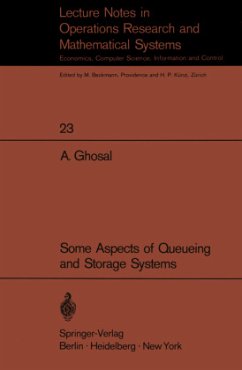 Some Aspects of Queueing and Storage Systems - Ghosal, A.