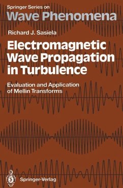 Electromagnetic Wave Propagation in Turbulence - Sasiela, Richard J.