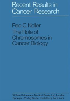 The Role of Chromosomes in Cancer Biology - Koller, Peo C.