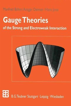 Gauge Theories of the Strong and Electroweak Interaction - Böhm, Manfred;Denner, Ansgar;Joos, Hans