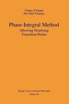 Phase-Integral Method - Fröman, Nanny; Fröman, Per O.