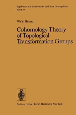 Cohomology Theory of Topological Transformation Groups - Hsiang, W. Y.