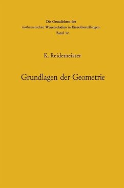 Vorlesungen über Grundlagen der Geometrie - Reidemeister, Kurt