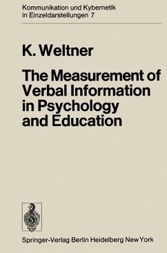 The Measurement of Verbal Information in Psychology and Education - Weltner, Klaus