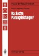 Was kosten Planungsleistungen? - Bild 1