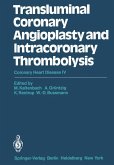 Transluminal Coronary Angioplasty and Intracoronary Thrombolysis