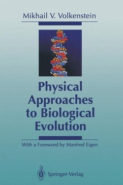 Physical Approaches to Biological Evolution - Volkenstein, Mikhail V.