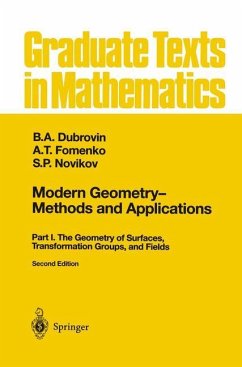 Modern Geometry ¿ Methods and Applications - Dubrovin, B. A.;Fomenko, Anatolij T.;Novikov, S. P.