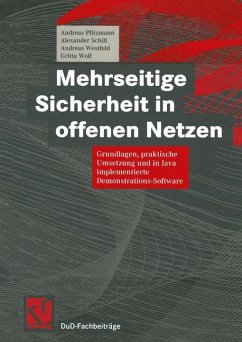 Mehrseitige Sicherheit in offenen Netzen - Pfitzmann, Andreas;Schill, Alexander;Westfeld, Andreas