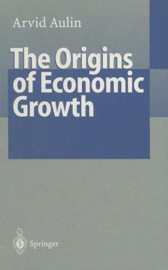 The Origins of Economic Growth - Aulin, Arvid