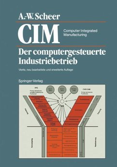 CIM Computer Integrated Manufacturing - Scheer, August-Wilhelm