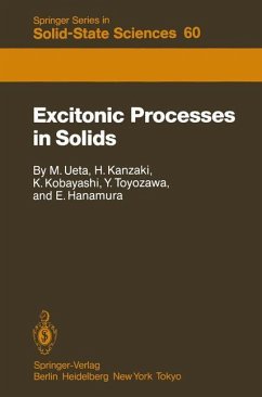Excitonic Processes in Solids - Ueta, Masayasu; Kanzaki, Hiroshi; Kobayashi, Koichi; Toyozawa, Yutaka; Hanamura, Eiichi
