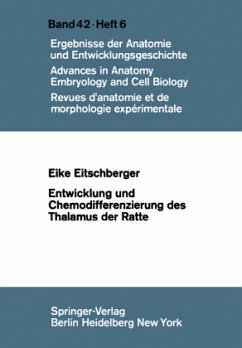Entwicklung und Chemodifferenzierung des Thalamus der Ratte - Eitschberger, E.