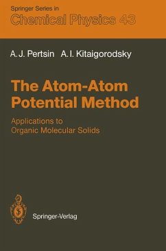 The Atom-Atom Potential Method - Pertsin, Alexander J.; Kitaigorodsky, Alexander I.