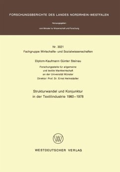 Strukturwandel und Konjunktur in der Textilindustrie 1960 ¿ 1978 - Steinau, Günter