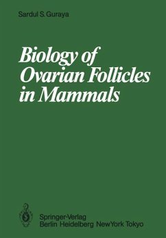 Biology of Ovarian Follicles in Mammals - Guraya, S. S.