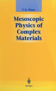 Mesoscopic Physics of Complex Materials - Chow, T. S.