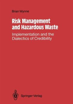 Risk Management and Hazardous Waste - Wynne, Brian