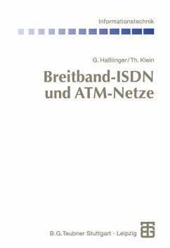 Breitband-ISDN und ATM-Netze - Haßlinger, Gerhard;Klein, Thomas