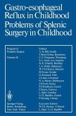 Gastro-esophageal Reflux in Childhood Problems of Splenic Surgery in Childhood