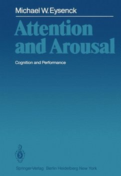 Attention and Arousal - Eysenck, Michael W.