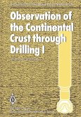 Observation of the Continental Crust through Drilling I