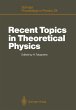 Recent Topics in Theoretical Physics - Bild 1