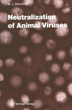 Neutralization of Animal Viruses - Dimmock, Nigel J.