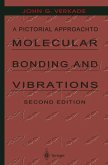 A Pictorial Approach to Molecular Bonding and Vibrations A Pictorial Approach to Molecular Bonding and Vibrations