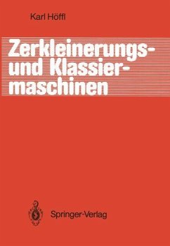 Zerkleinerungs- und Klassiermaschinen - Höffl, Karl