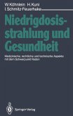 Niedrigdosisstrahlung und Gesundheit