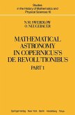 Mathematical Astronomy in Copernicus¿ De Revolutionibus